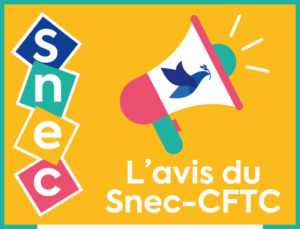 L'avis du Snec-CFTC