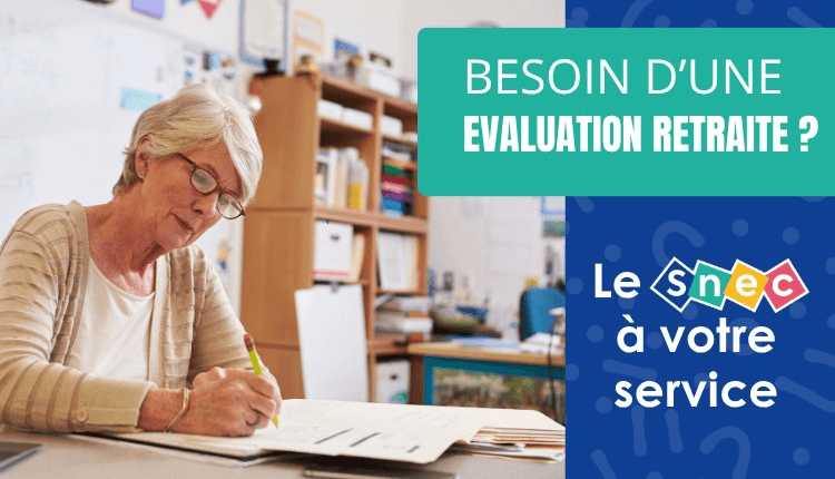 Évaluation retraite Snec-CFTC